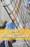 One More Chance-2011 (Carter High: Senior Year)