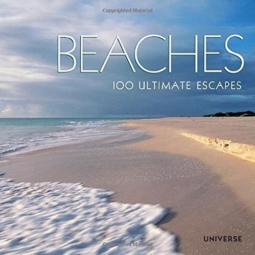 Beaches: 100 Ultimate Escapes by Passaquindici, Stefano (2011) Hardcover