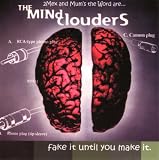 The Mind Clouders - Fake It Until You Make It