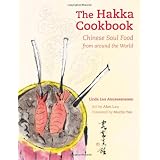 The Hakka Cookbook: Chinese Soul Food from around the Worldby Linda Lau Anusasananan