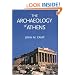 The Archaeology of Athens