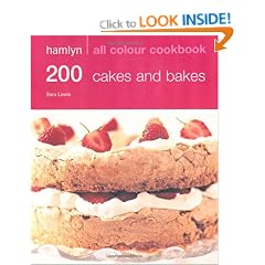 Hamlyn All Colour Cookbook 200 Cakes and Bakes: Over 200 Delicious Recipes and Ideas