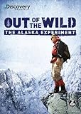Out of the Wild: The Alaska Experiment