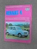 Renault 4, covers Renault 4 & Fourgon van, all models from 1961 onwards : owner's handbook, maintenance manual