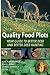Quality Food Plots - Your Guide to Better Deer and Better Deer Hunting