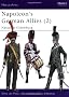 Napoleon's German Allies (2): Nassau & Oldenburg: Nassau and Oldenburg Vol 2 (Men-at-Arms)