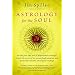 Astrology for the Soul (Bantam Classics)