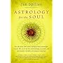 Astrology for the Soul (Bantam Classics)