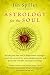 Astrology for the Soul (Bantam Classics)