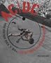 AC/DC: High-Voltage Rock 'N' Roll The Complete Illustrated History