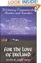 For the Love of Ireland: A Literary Companion for Readers and Travelers