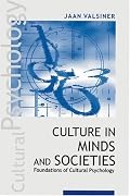 Culture in Minds and Societies: Foundations of Cultural Psychology