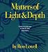 Matters of Light and Depth: Creating Memorable Images for Video, Film, and Stills Through Lighting