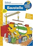 Malbuch Baustelle. Malen, Stickern, Erstes Lernen (Wieso? Weshalb? Warum? Malbuch): Malen, Stickern, Erstes Lernen
