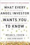 What Every Angel Investor Wants You t...