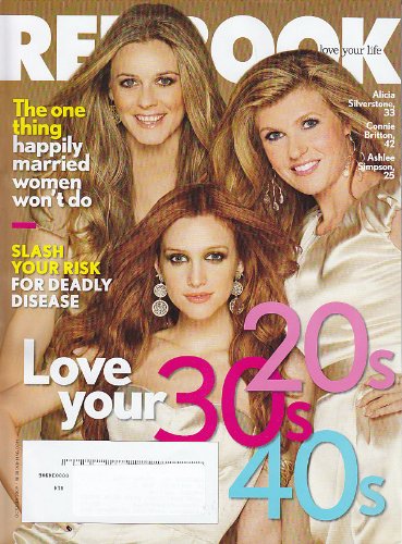 Redbook October 2009 Alicia Silverstone, Connie Britton, and Ashlee Simpson (Love Your 20s, 30s, 40s, Vol. 213 No. 4)
