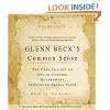Glenn Beck's Common Sense: The Case Against an Out-of-Control Government, Inspired by Thomas Paine