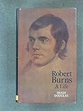 Robert Burns : a life