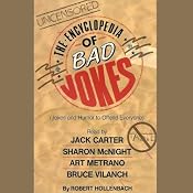 The Encyclopedia of Bad Jokes | [Robert Hollenbach]