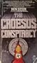 The Croesus Conspiracy