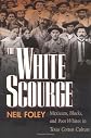 The White Scourge