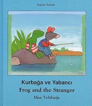 Frog and the Stranger (English-Turkish) (Frog series) (Turkish Edition)