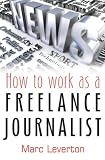 How to Work as a Freelance Journalist