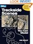 Trackside Scenes You Can Model