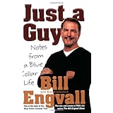 Just a Guy: Notes from a Blue Collar Life