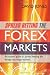Spread Betting the Forex Markets: An expert guide to spread betting the foreign exchange markets at Amazon Books: 51ii8rXwN9L._SL75_