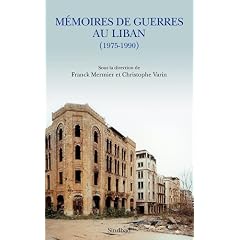 M�moires de guerres au Liban (1975-1990)