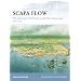 Scapa Flow: The defences of Britain's great fleet anchorage 1914-45 (Fortress)