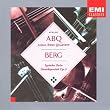 Berg: String Quartet, Lyric Suite