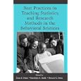 Best Practices in Teaching Statistics and Research Methods in the Behavioral Sciences by Dana S. Dunn, Randolph A. Smith, and Bernard C. Beins