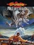 Dragonlance Price Of Courage (Dungeons & Dragons d20 3.5 Fantasy Roleplaying, Dragonlance Setting)