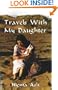 Travels with my Daughter