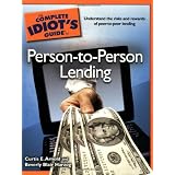 The Complete Idiot's Guide to Person-to-Person Lending