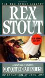 Not Quite Dead Enough (Nero Wolfe Mysteries)
