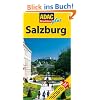 ADAC Reisef�hrer plus Salzburg: Mit extra Karte zum Herausnehmen: Hotels, Restaurants, Museen, Schl�sser, Shopping, H�user, Aussichtspunkte, Kirchen