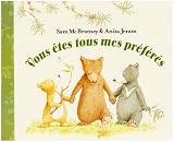 Vous �tes tous mes pr�f�r�s