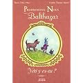 Promenons-nous avec Balthazar : Y�ti y es-tu ?