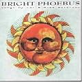 Bright Phoebus