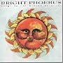 Bright Phoebus