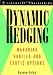 Dynamic Hedging: Managing Vanilla and Exotic Options (Wiley Finance)