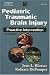 Pediatric Traumatic Brain Injury: Proactive Intervention (Neurogenic Communication Disorders)