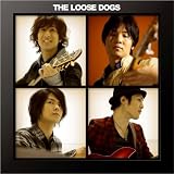 THE LOOSE DOGS STORY~BEST~