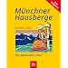 M�nchner Hausberge: Die klassischen Ziele
