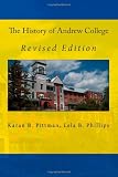 The History of Andrew College: Revised Edition