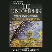 The Discoverers: A History of Man's Search to Know His World and Himself | [Daniel J. Boorstin]