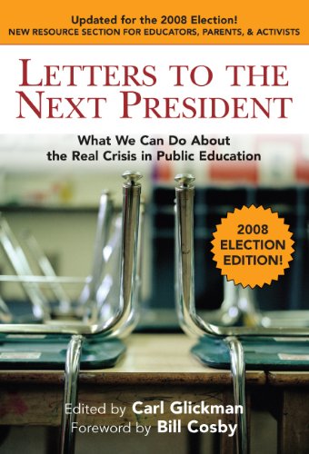 Letters to the Next President: What We Can Do About the Real, 2008 Election